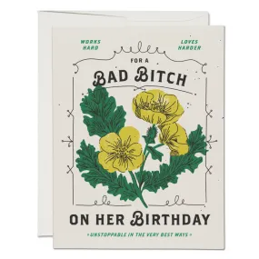 Bad Bitch Birthday Card by Red Cap Cards