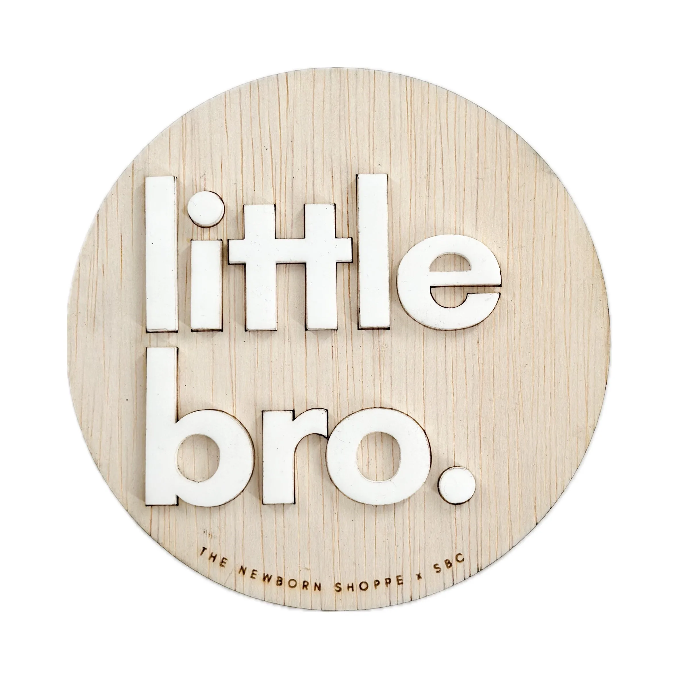 SHORE BABY Little Bro — Single Sided Sign (COLLECTIVE)