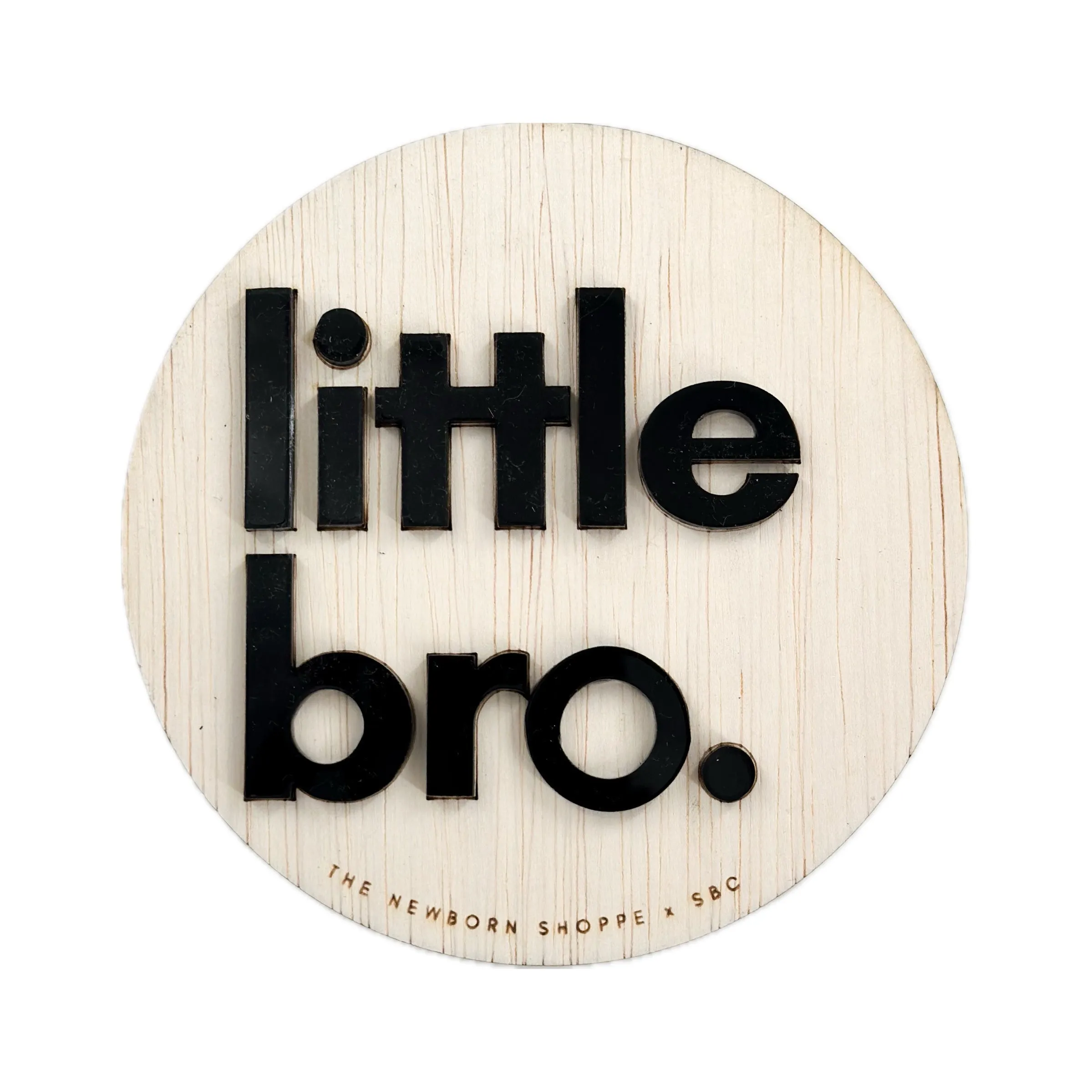 SHORE BABY Little Bro — Single Sided Sign (COLLECTIVE)